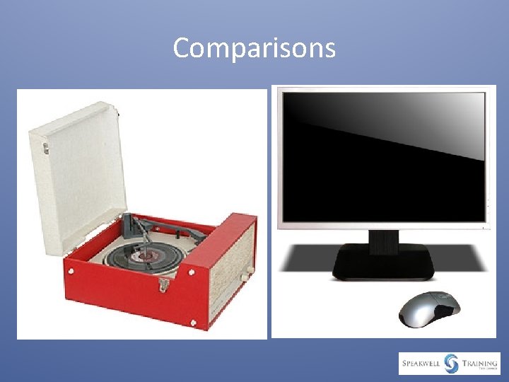 Comparisons 