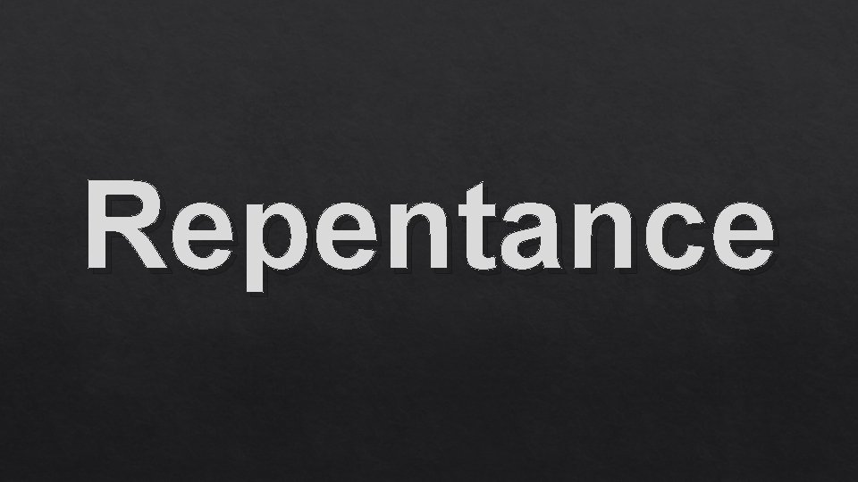 Repentance 