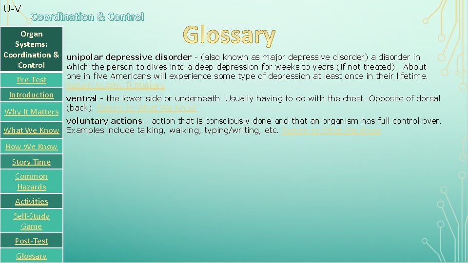 U-V Coordination & Control Organ Systems: Coordination & unipolar depressive disorder - (also known