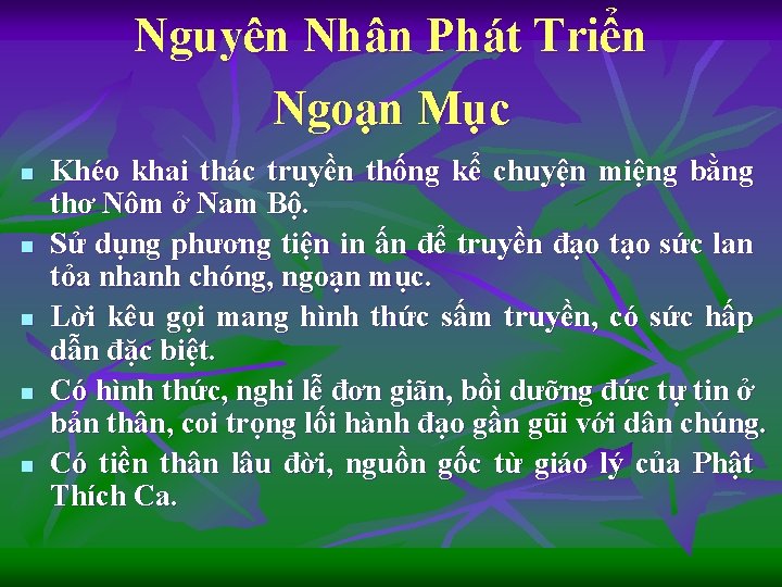 Nguyên Nhân Phát Triển Ngoạn Mục n n n Khéo khai thác truyền thống