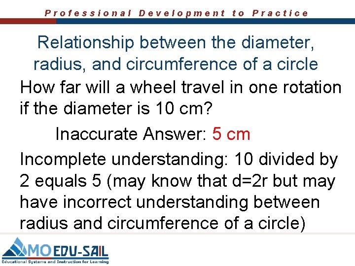 Professional Development to Practice Relationship between the diameter, radius, and circumference of a circle