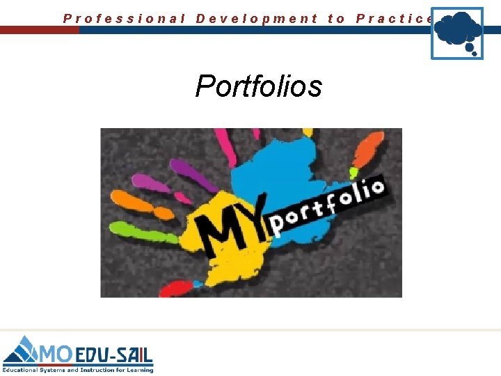 Professional Development to Practice Portfolios 