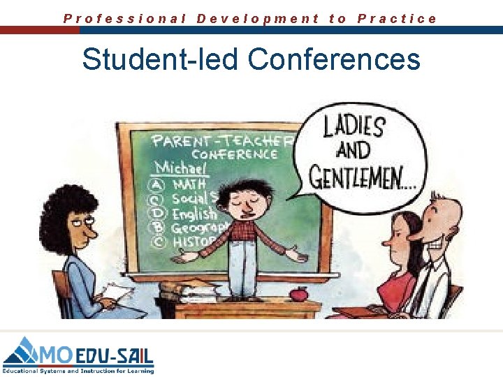 Professional Development to Practice Student-led Conferences 