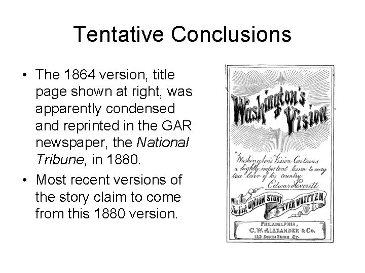 Tentative Conclusions • The 1864 version, title page shown at right, was apparently condensed