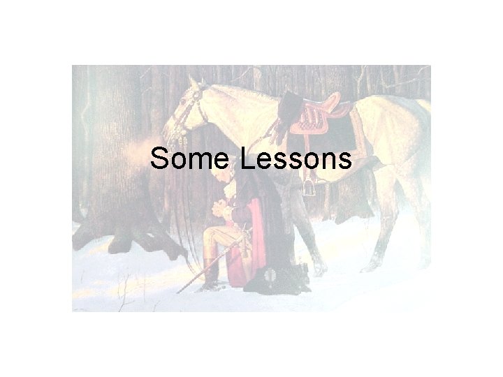 Some Lessons 