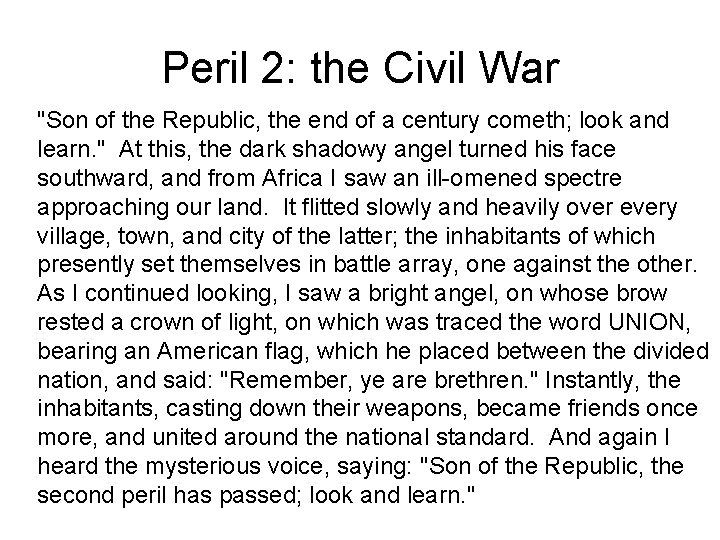 Peril 2: the Civil War "Son of the Republic, the end of a century