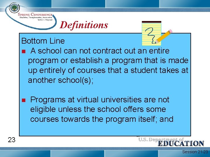 Definitions Bottom Line n A school can not contract out an entire program or