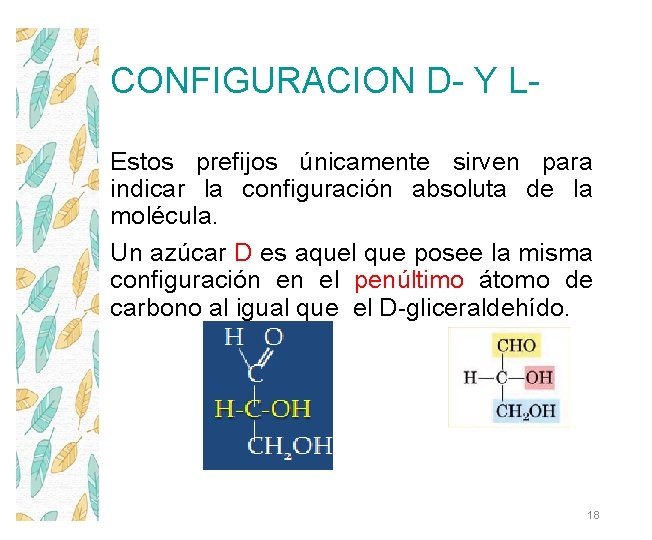CONFIGURACION D- Y LEstos prefijos únicamente sirven para indicar la configuración absoluta de la