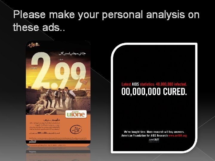 Please make your personal analysis on these ads. . 
