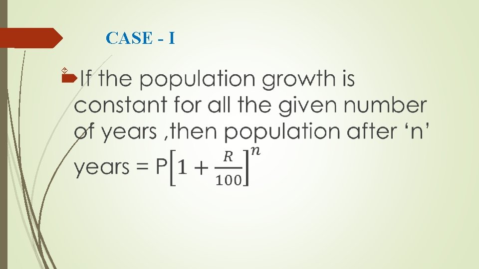 CASE - I 