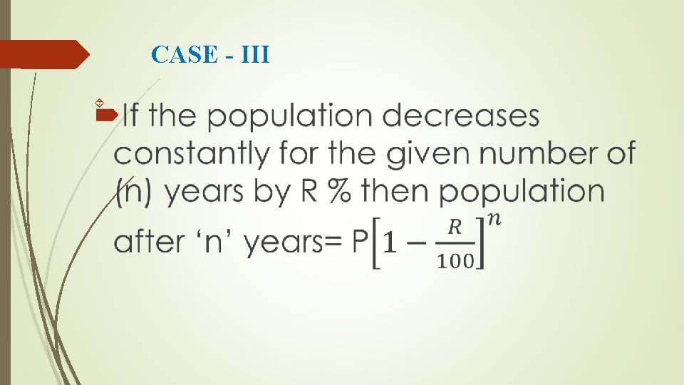 CASE - III 