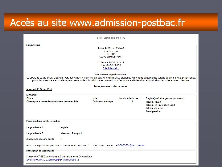 décembre janvier février mars avril mai juin juillet août Accès au site www. admission-postbac.