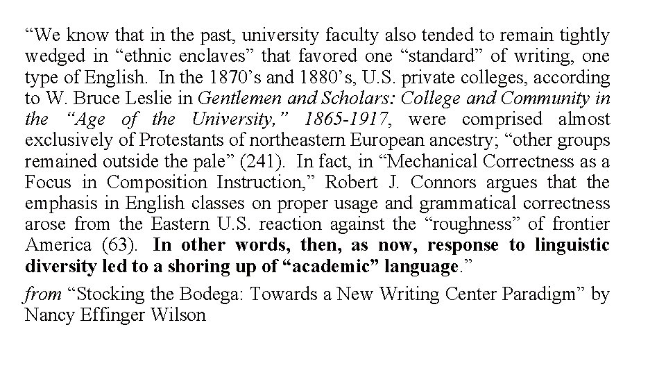 “We know that in the past, university faculty also tended to remain tightly wedged