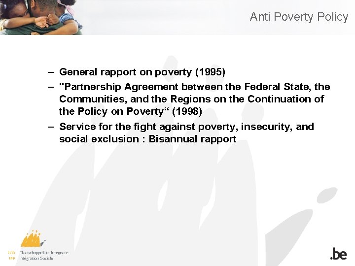Anti Poverty Policy – General rapport on poverty (1995) – "Partnership Agreement between the