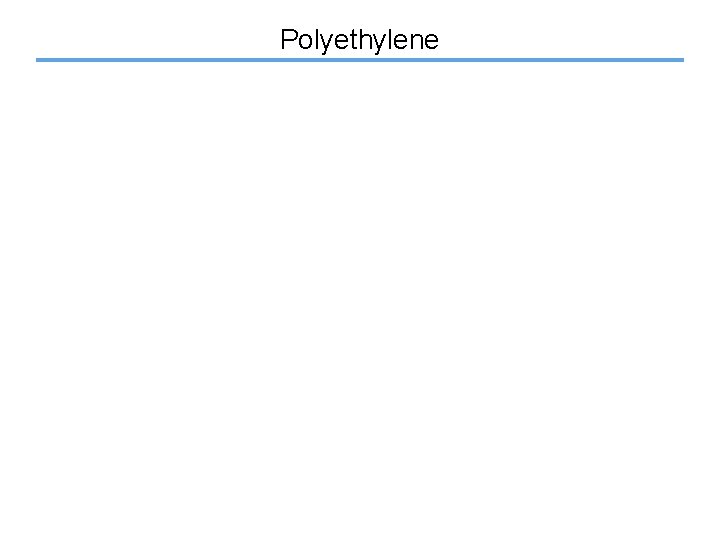 Polyethylene 