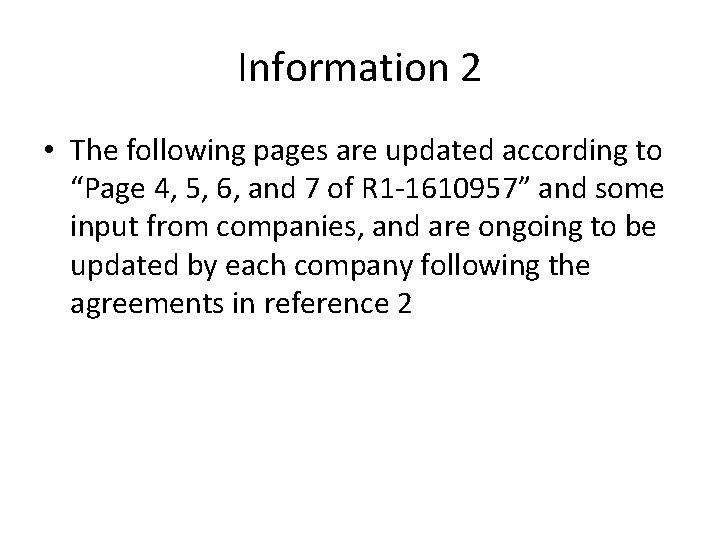 Information 2 • The following pages are updated according to “Page 4, 5, 6,