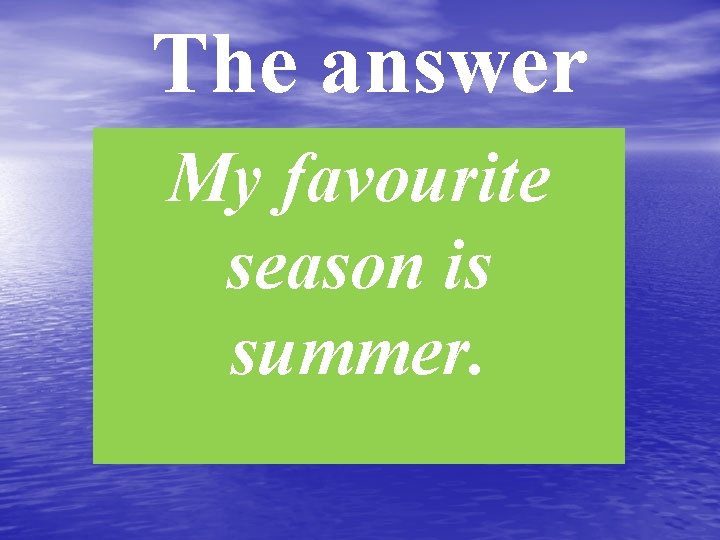 SEASONS AND THE WEATHER DRILLS November May