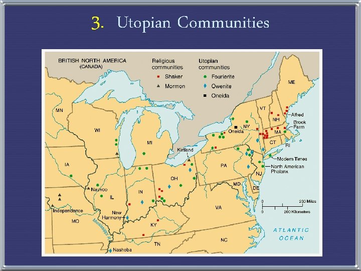 3. Utopian Communities 