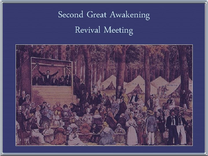 Second Great Awakening Revival Meeting 