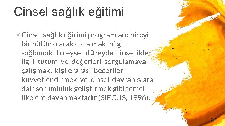 Cinsel sağlık eğitimi × Cinsel sağlık eğitimi programları; bireyi bir bütün olarak ele almak,