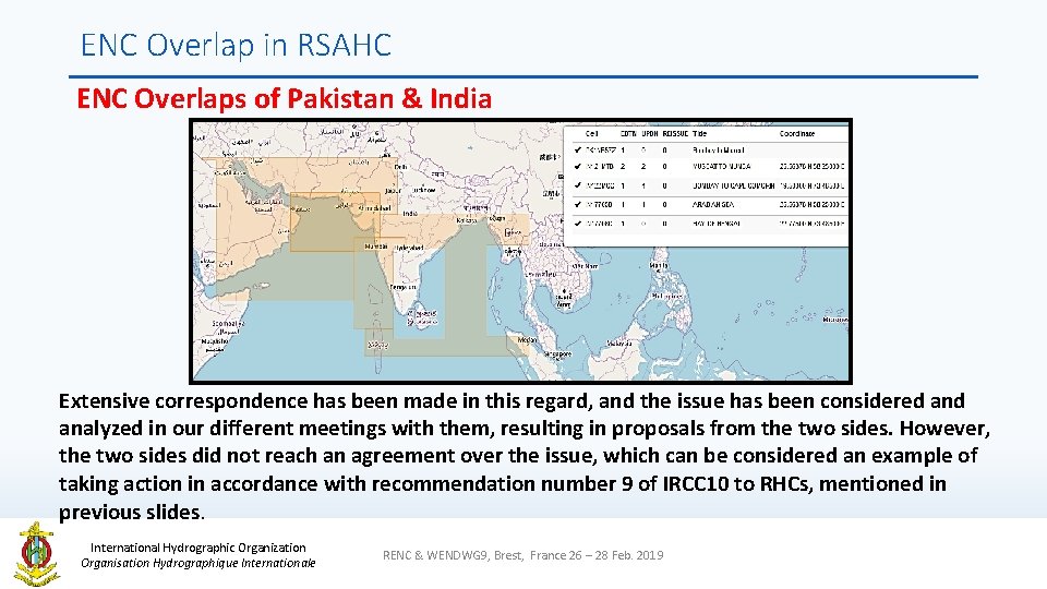 ENC Overlap in RSAHC ENC Overlaps of Pakistan & India Extensive correspondence has been