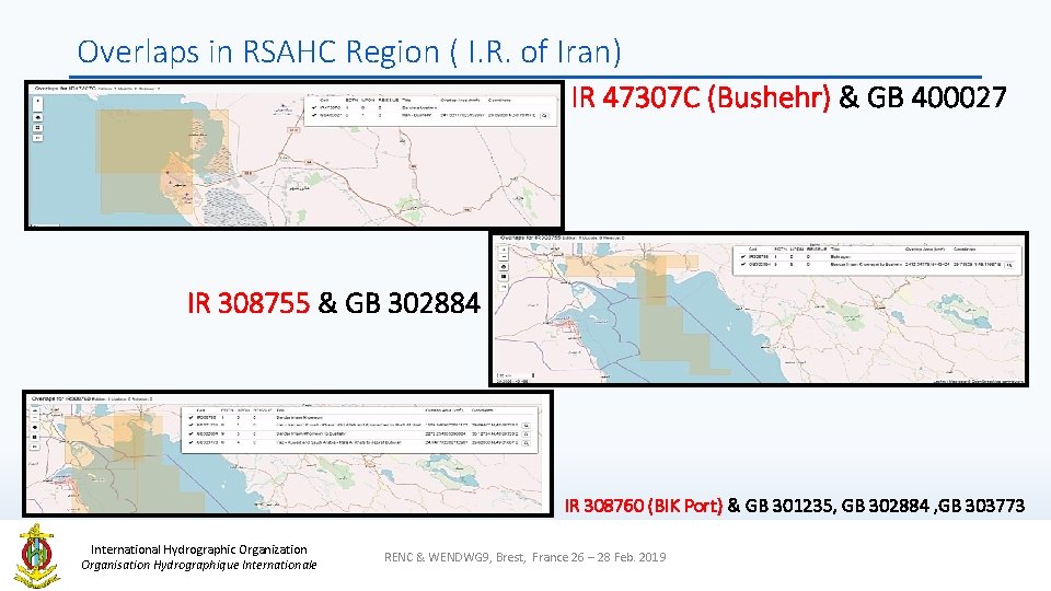 Overlaps in RSAHC Region ( I. R. of Iran) IR 47307 C (Bushehr) &