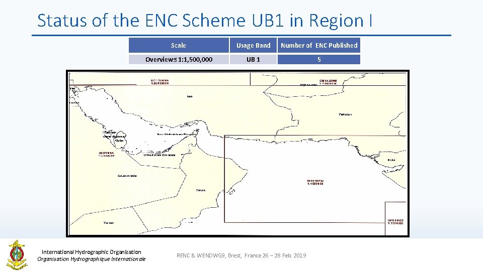 Status of the ENC Scheme UB 1 in Region I Scale Usage Band Number