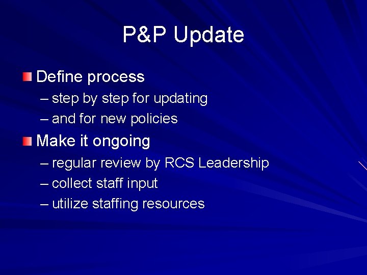 P&P Update Define process – step by step for updating – and for new