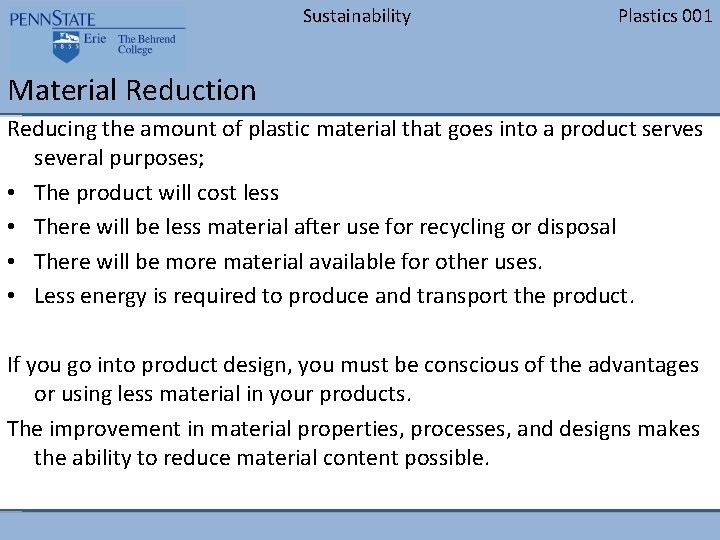 Sustainability Plastics 001 Material Reduction Reducing the amount of plastic material that goes into