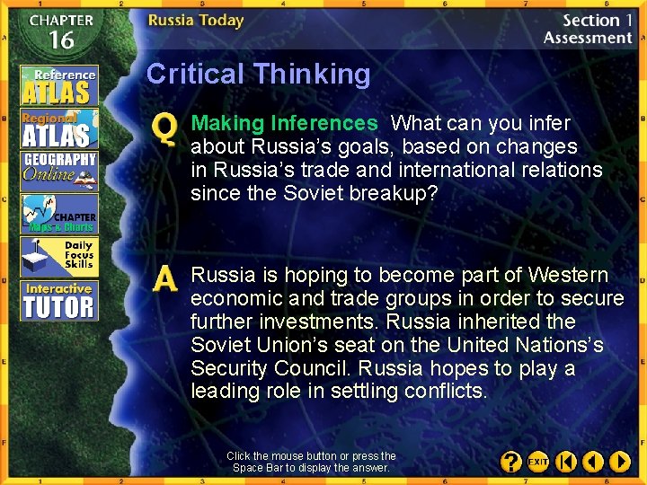 Critical Thinking Making Inferences What can you infer about Russia’s goals, based on changes