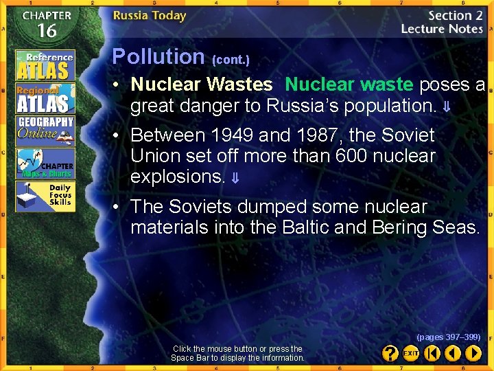 Pollution (cont. ) • Nuclear Wastes Nuclear waste poses a great danger to Russia’s