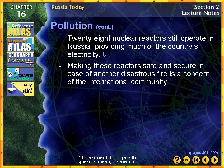 Pollution (cont. ) - Twenty-eight nuclear reactors still operate in Russia, providing much of