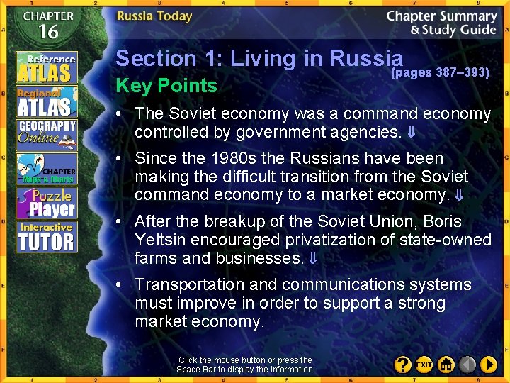 Section 1: Living in Russia (pages 387– 393) Key Points • The Soviet economy