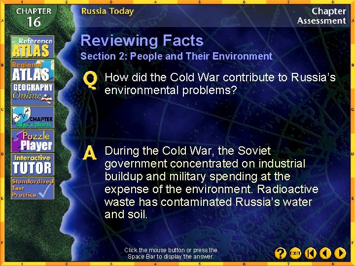 Reviewing Facts Section 2: People and Their Environment How did the Cold War contribute