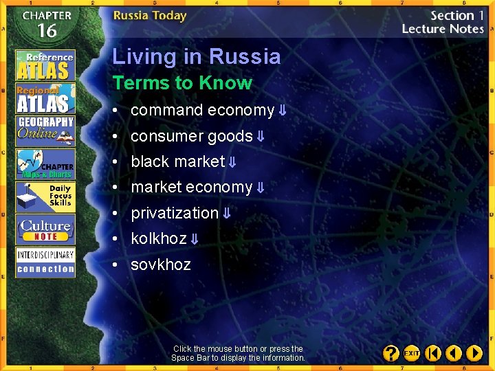 Living in Russia Terms to Know • command economy • consumer goods • black