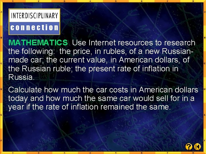 MATHEMATICS Use Internet resources to research the following: the price, in rubles, of a