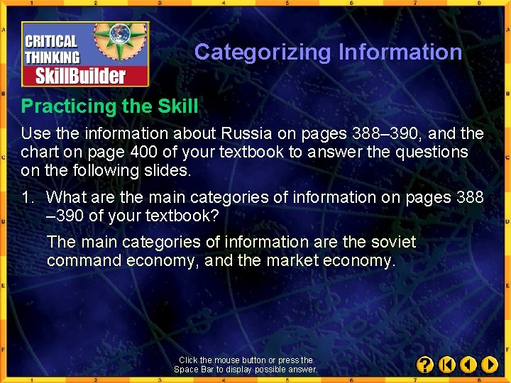 Categorizing Information Practicing the Skill Use the information about Russia on pages 388– 390,