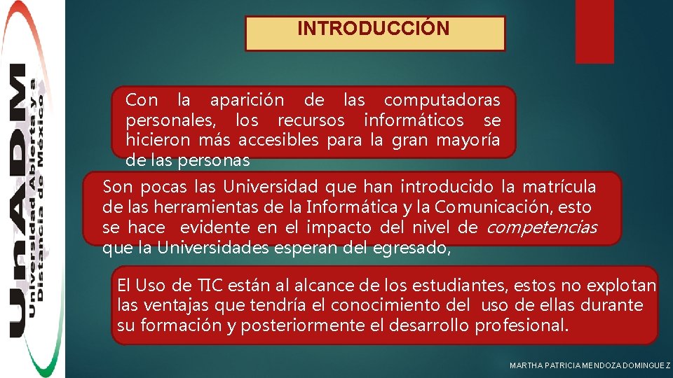 INTRODUCCIÓN Con la aparición de las computadoras personales, los recursos informáticos se hicieron más