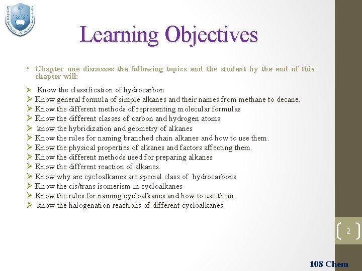 Learning Objectives • Chapter one discusses the following topics and the student by the