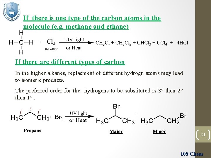 If there is one type of the carbon atoms in the molecule (e. g.