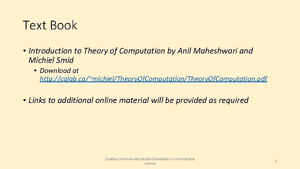 Text Book • Introduction to Theory of Computation by Anil Maheshwari and Michiel Smid