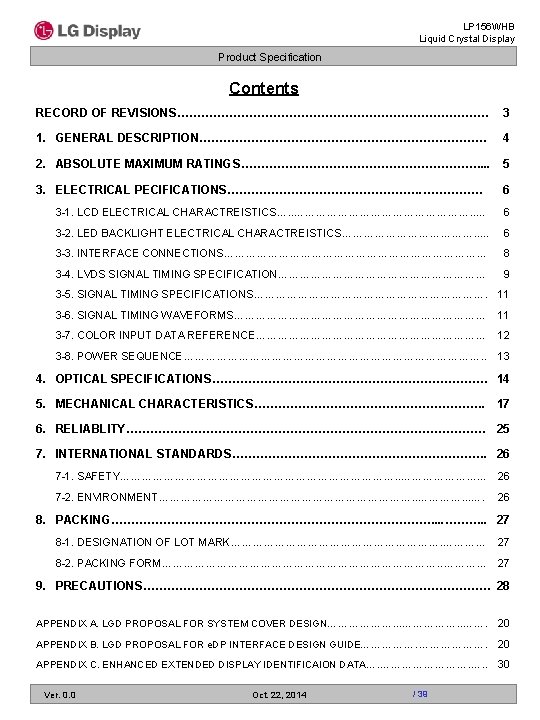 LP 156 WHB Liquid Crystal Display Product Specification Contents RECORD OF REVISIONS………………………………… 3 1.