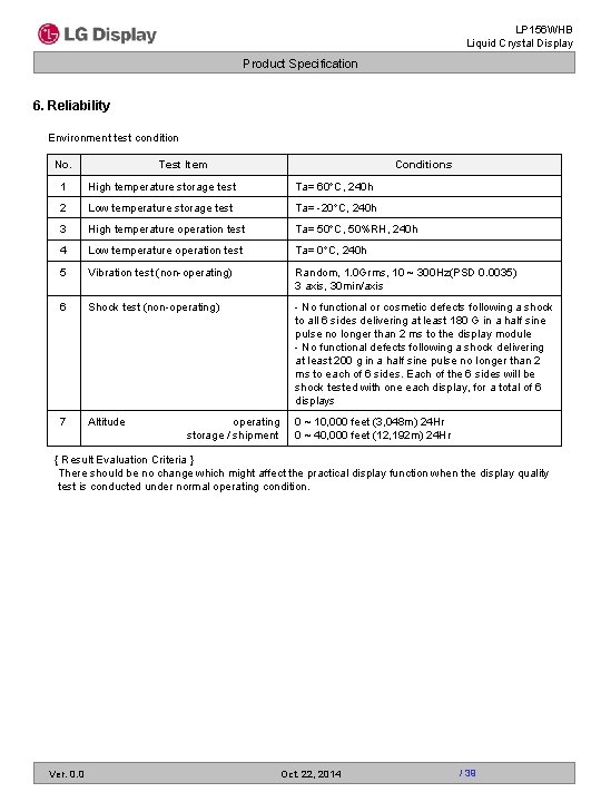 LP 156 WHB Liquid Crystal Display Product Specification 6. Reliability Environment test condition No.