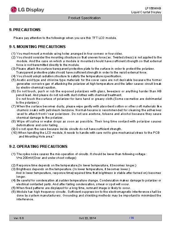 LP 156 WHB Liquid Crystal Display Product Specification 9. PRECAUTIONS Please pay attention to