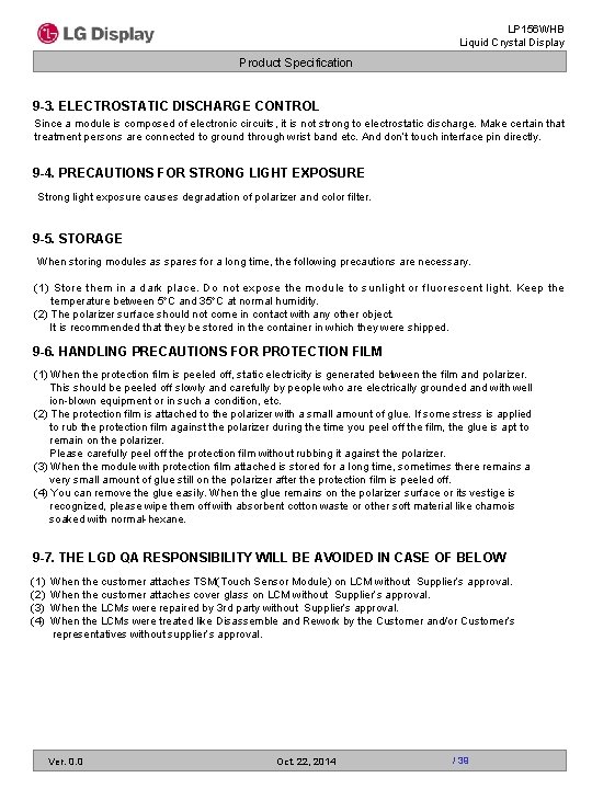LP 156 WHB Liquid Crystal Display Product Specification 9 -3. ELECTROSTATIC DISCHARGE CONTROL Since
