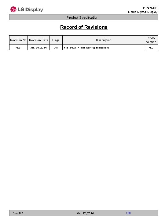 LP 156 WHB Liquid Crystal Display Product Specification Record of Revisions Revision No Revision