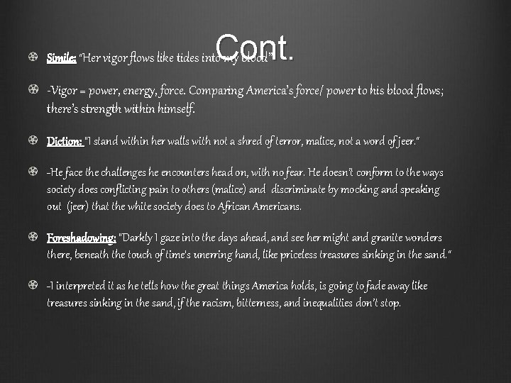 Cont. Simile: “Her vigor flows like tides into my blood” -Vigor = power, energy,