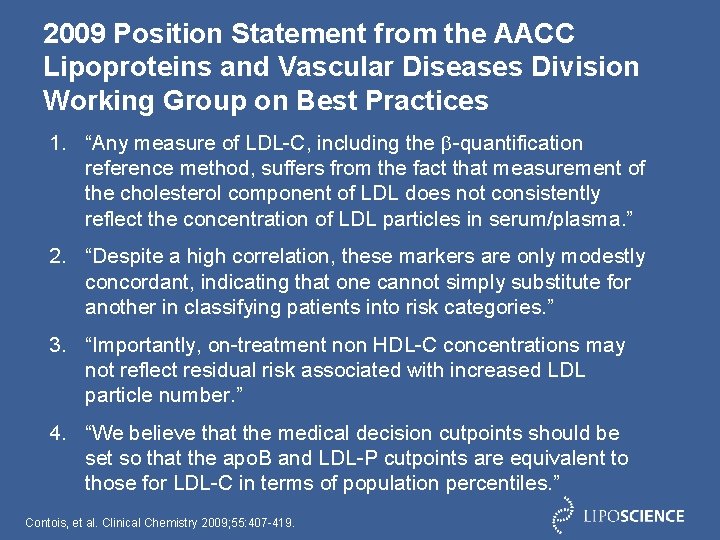 2009 Position Statement from the AACC Lipoproteins and Vascular Diseases Division Working Group on