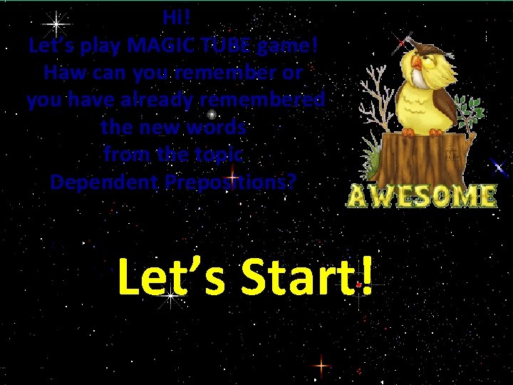 Hi! Let’s play MAGIC TUBE game! Haw can you remember or you have already