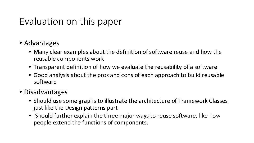 Evaluation on this paper • Advantages • Many clear examples about the definition of